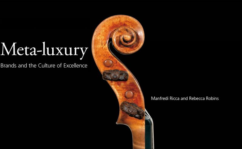 Recommended Reading: Meta-luxury: Brands and the Culture of Excellence. Read Excerpt - ATLG