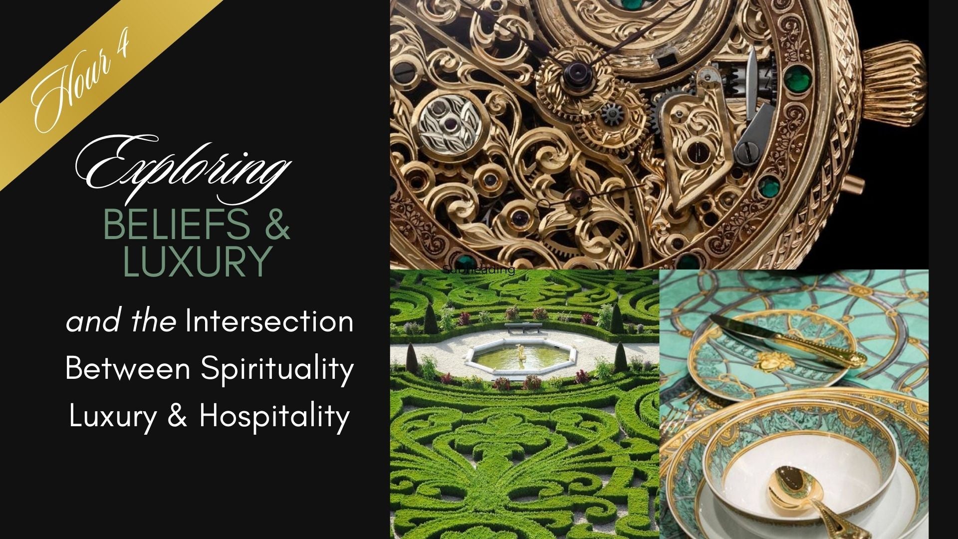 Masterclass - Hour 4 Intrinsic Opulence Luxury Mindset - Beliefs and Luxury - ATLG